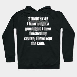 2 Timothy 4:7 King James Version Hoodie